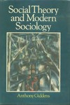 Social theory and modern sociology /