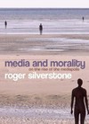 Media and morality : on the rise of the mediapolis /