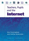 Teachers, pupils, and the Internet /