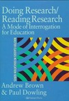 Doing research/Reading research : a mode of interrogation for education /