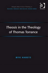 Theosis in the theology of Thomas Torrance /