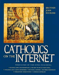 Catholics on the Internet /