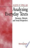 Analyzing everyday texts : discourse, rhetoric, and social perspectives /