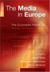 The media in Europe : [the Euromedia handbook] /