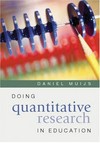Doing quantitative research in education with SPSS /