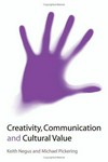 Creativity, communication and cultural value /