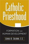 Catholic priesthood : formation and human development /