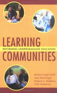 Learning communities : reforming undergraduate education /