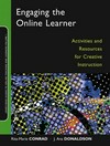 Engaging the online learner : activities and resources for creative instruction /