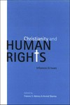Christianity and human rights : influences and issues /