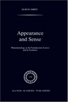 Appearance and sense : phenomenology as the fundamental science and its problems /