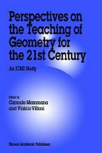 Perspectives on the teaching of geometry for the 21st century : pre-proceedings for Catania Coference, 28 september-2 october 1995 /
