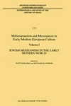 Millenarianism and messianism in early modern European culture.