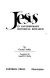 Jesus in contemporary historical research /