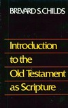 Introduction to the Old Testament as Scripture /