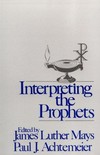 Interpreting the Prophets /