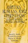 Greeks, Romans, and Christians : essays in honor of Abraham J. Malherbe /