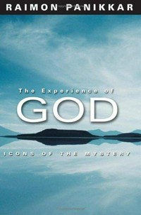 The experience of God : icons of the mystery /