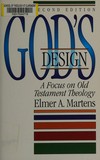 God's design : a focus on Old Testament theology /