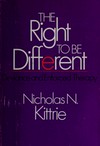 The right to be different : deviance and enforced theraphy /