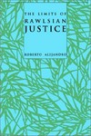The limits of Rawlsian justice /