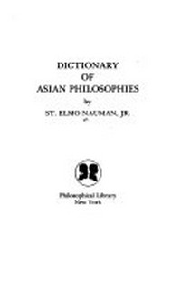 Dictionary of Asian philosophies /