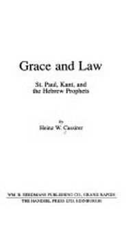 Grace and law : St. Paul, Kant and the Hebrew Prophets /