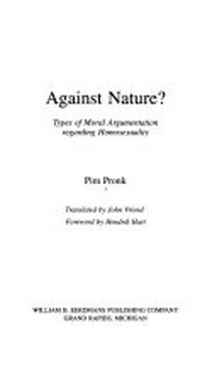 Against nature? : types of moral argumentation regarding homosexuality /