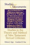 Studies in the theory and method of New Testament textual criticism /