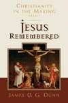 Jesus remembered /