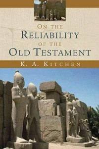 On the reliability of the Old Testament /
