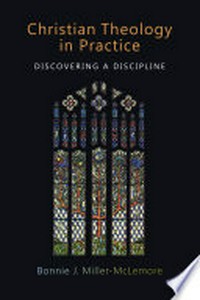 Christian theology in practice : discovering a discipline /