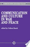 Communication and culture in war and peace /