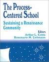 The process-centered school : sustaining a renaissance community /