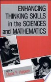 Enhancing thinking skills in the sciences and mathematics /