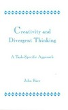 Creativity and divergent thinking : a task-specific approach /