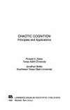 Chaotic cognition : principles and applications /