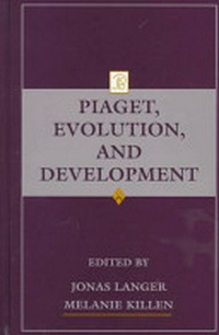 Piaget, evolution and development /
