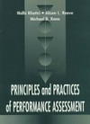 Principles and practices of performance assessment /