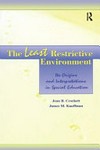 The least restrictive environment : its origins and interpretations in special education /