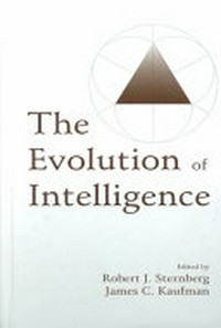 The evolution of intelligence /