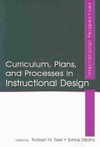 Curriculum, plans and processes in instructional design : international perspectives /
