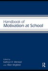Handbook of motivation at school /