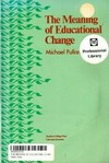 The meaning of educational change /