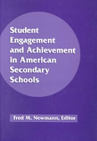 Student engagement and achievement in American secondary school /