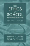 The ethics of school administration /