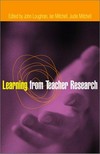Learning from teacher research /