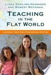 Teaching in the flat world : learning from high-performing systems /