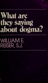 What are they saying about dogma? /