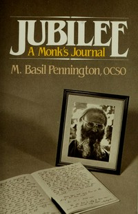 Jubilee, a monk's jurnal /